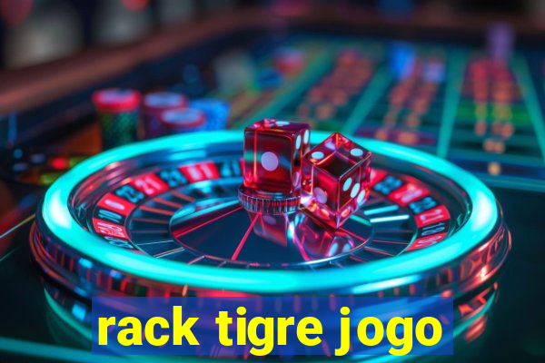 rack tigre jogo